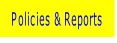 Policies & Reports.